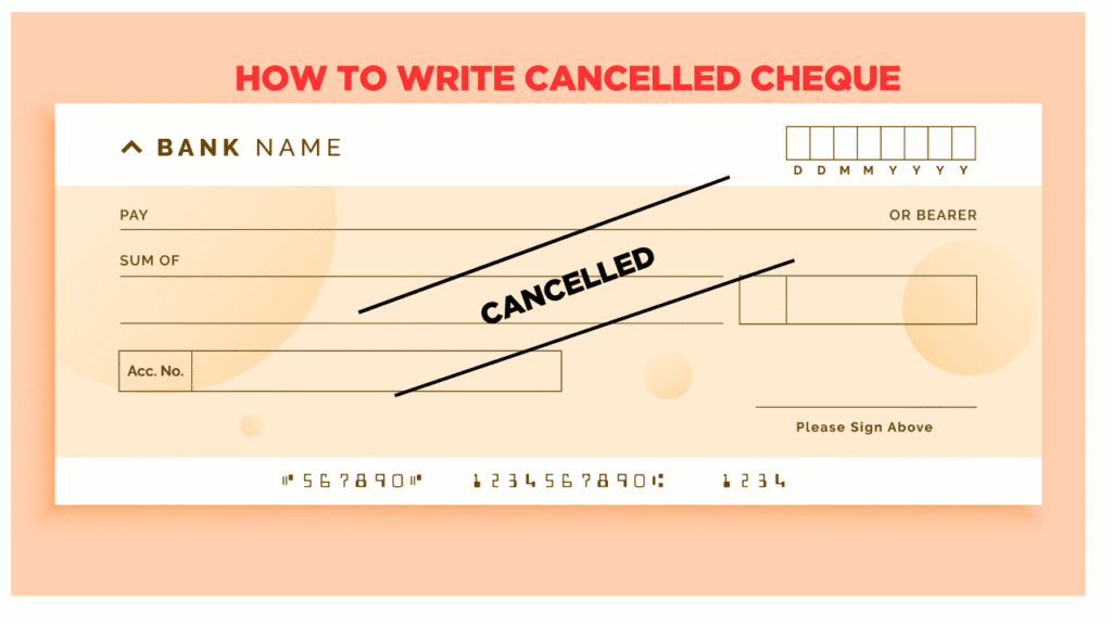 How to Write Cancelled Cheque